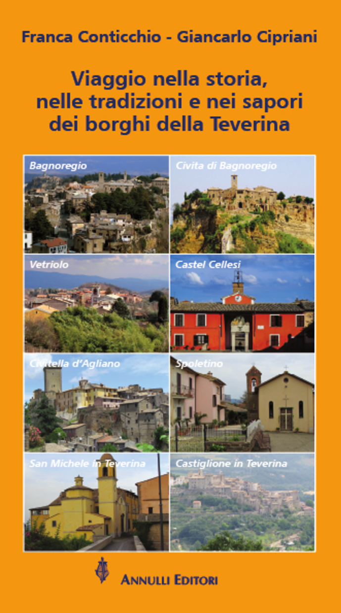 Viaggio nella storia nelle tradizioni e nei sapori dei borghi della Teverina_copertina